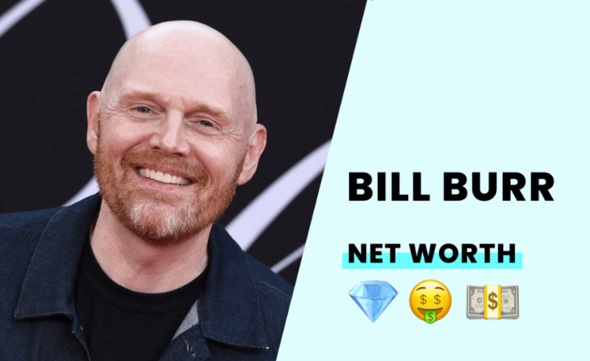 bill burr net worth